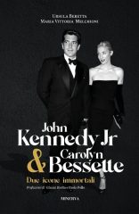 John F.Kennedy Jr e Carolyn Bessette, due icone immortali