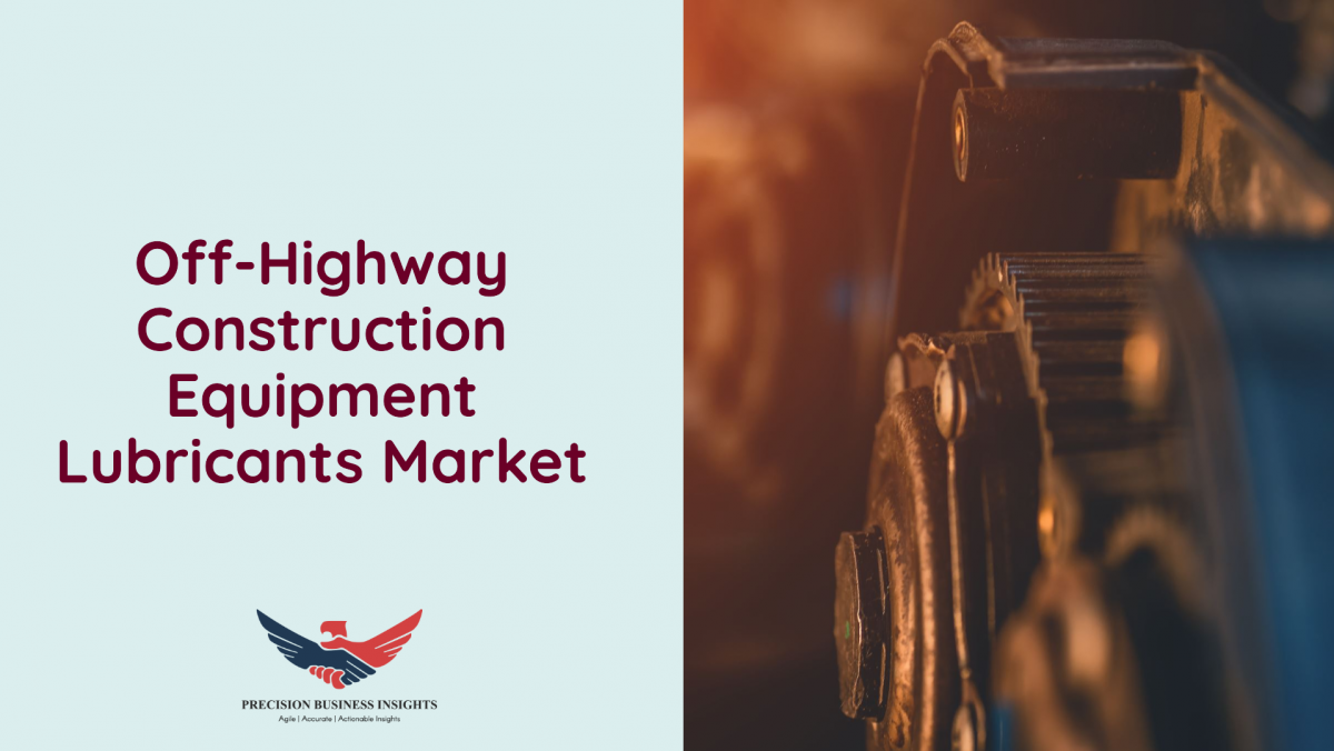 Off-Highway Construction Equipment Lubricants Market Growth Insights 2024-30