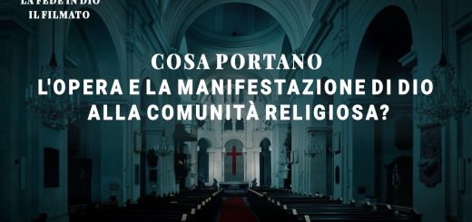 Spezzone del film cristiano - Cosa portano l'opera e la manifestazione di Dio alla comunità religiosa?