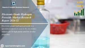 Electronic Grade Hydrogen Peroxide Market new