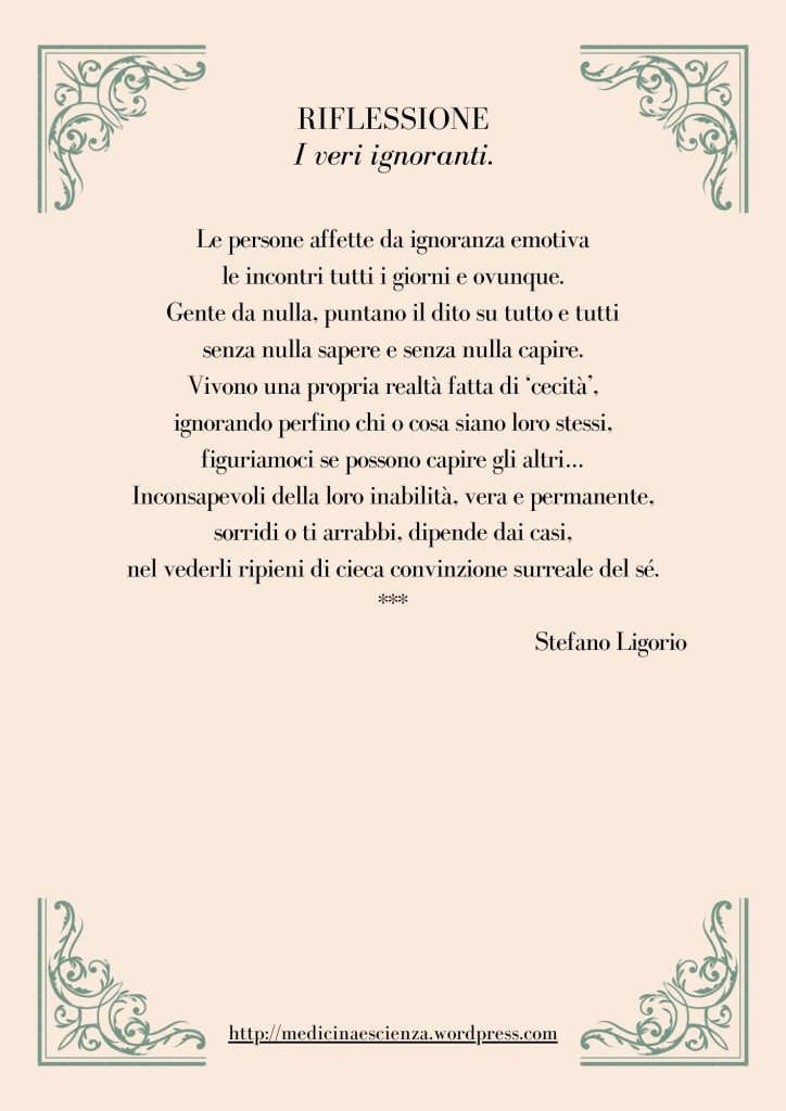 Riflessione di Stefano Ligorio - I veri ignoranti.