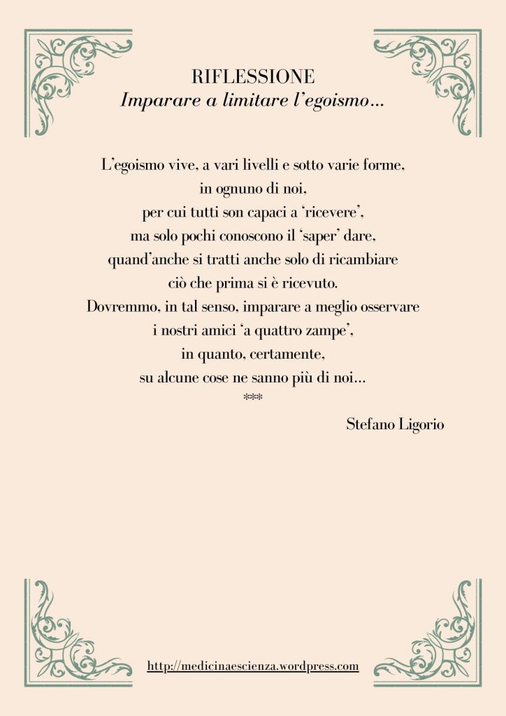 Riflessione di Stefano Ligorio -  Imparare a limitare l’egoismo…