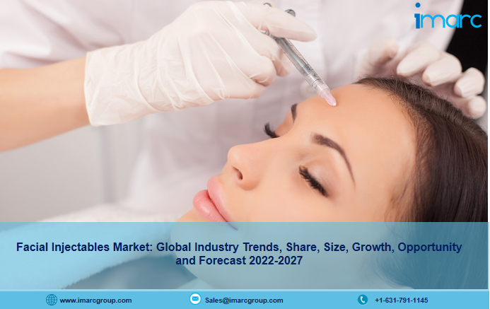 Facial Injectables Market Report 2022-27, Industry Trends, Share, Size, Demand and Future Scope