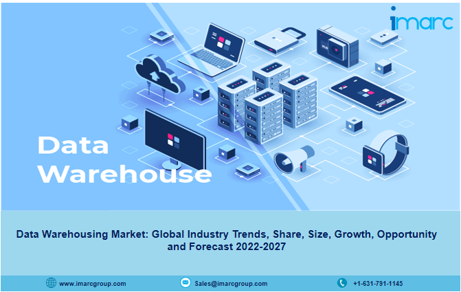 Data Warehousing Market, Growth, Share, Size, Trends 2022-27