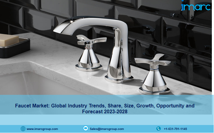 Faucet Market Size, Share & Trends Report 2023-2028
