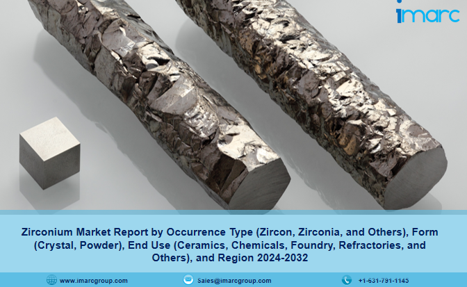 Zirconium Market, Price Trends , Size, Share | Growth 2024-2032