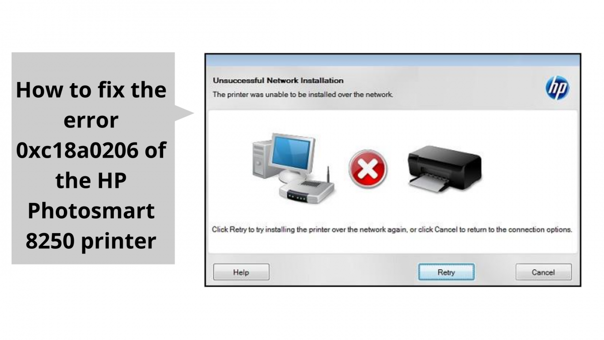How to fix the error 0xc18a0206 of the HP Photosmart 8250 printer