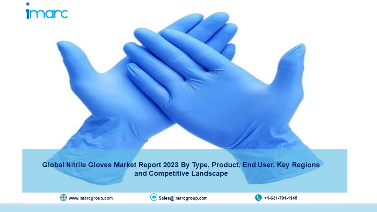 Nitrile Gloves Market Size 2023 | Share, Trends and Industry Forecast 2028