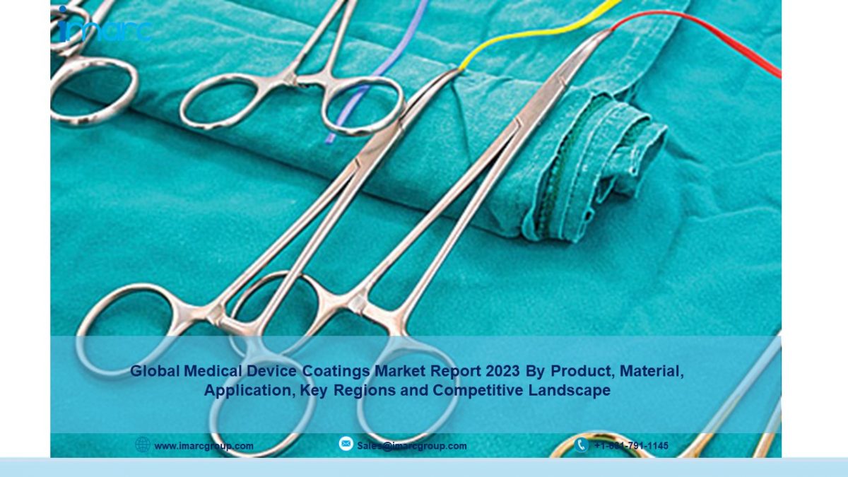 Medical Device Coatings Market 2023 | Size and Key Analysis Report 2028