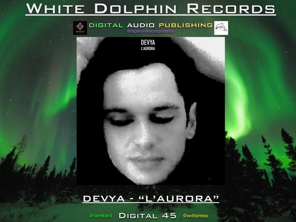 Devya , il nuovo singolo : ” LAurora”