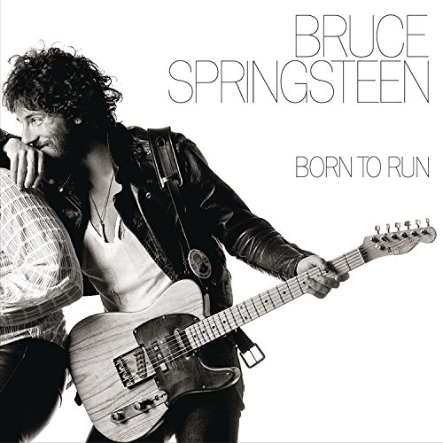 Giugno 2018: Bruce Springsteen - BORN TO RUN (1975)