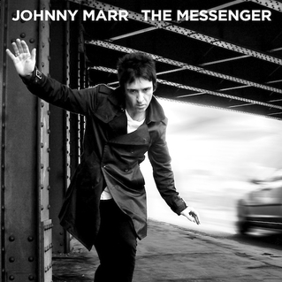 Giugno 2018: Johnny Marr - THE MESSANGER (2013)