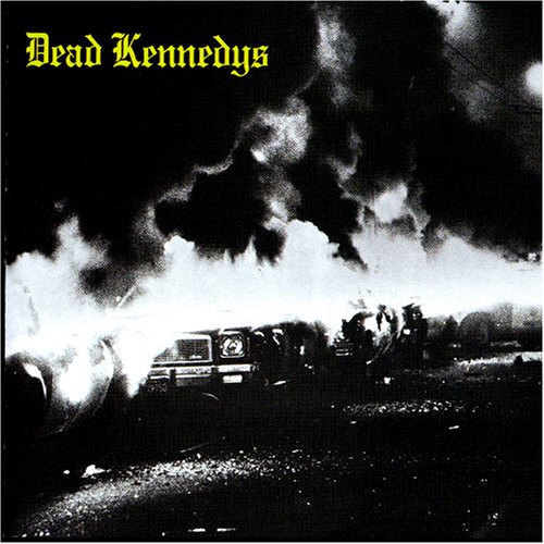 Settembre 2019: Dead Kennedys - FRESH FRUIT FOR ROTTEN VEGETABLES (1980)