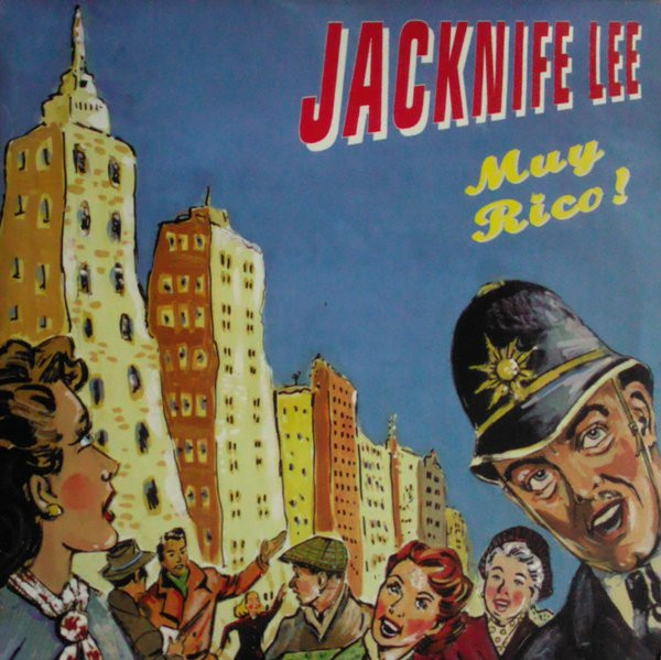 Maggio 2024: Jacknife Lee - MUY RICO! (1999)