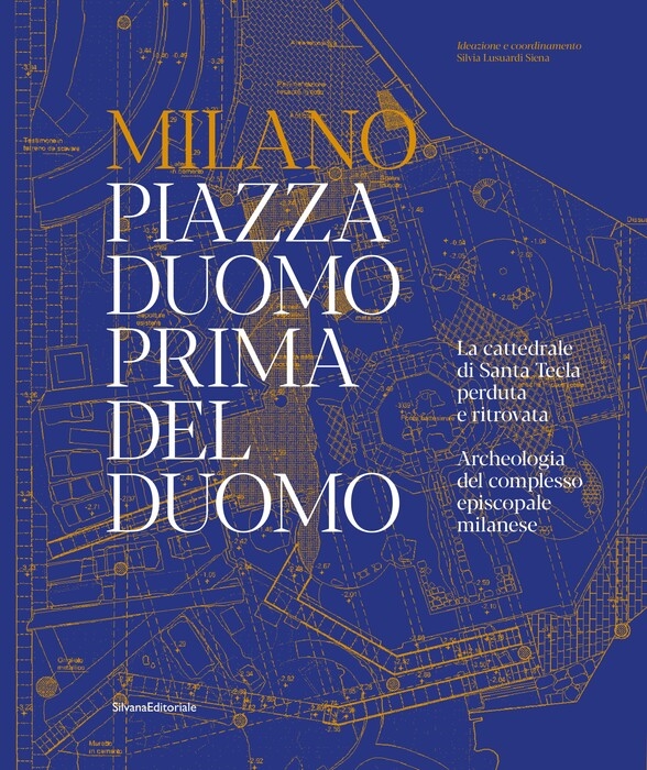 Milano, ecco com'era 'Piazza Duomo prima del Duomo'