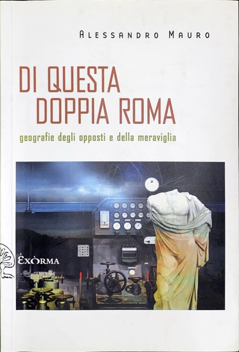 La 'doppia Roma' di Alessandro Mauro