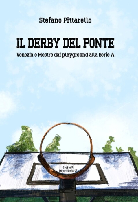 'Il derby del Ponte', i ruggenti anni del basket a Venezia