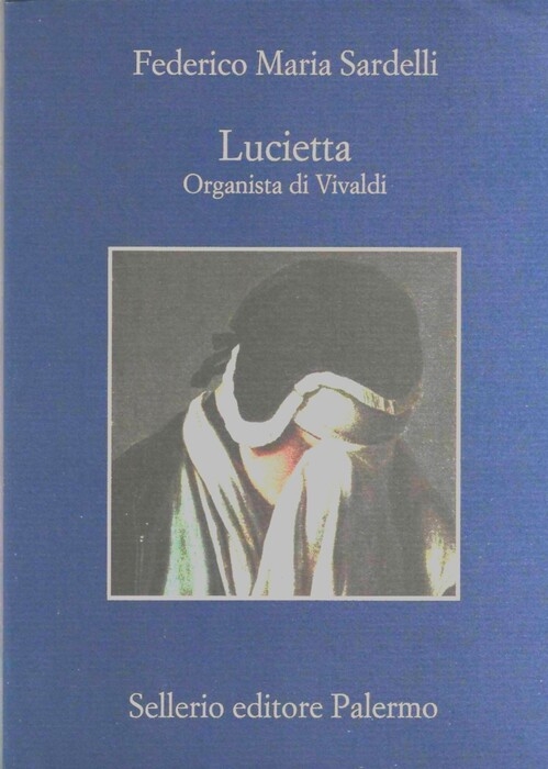 Sardelli indaga su Vivaldi e l'organista Lucietta