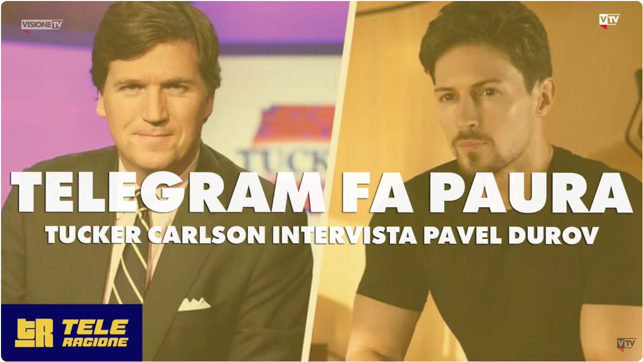 Telegram fa paura. Tucker Carlson intervista Pavel Durov - TELERAGIONE di Giorgio Bianchi