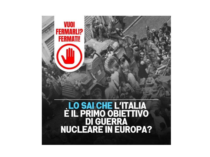 LO SAI CHE L’ITALIA È IL PRIMO OBIETTIVO DI GUERRA NUCLEARE IN EUROPA?
